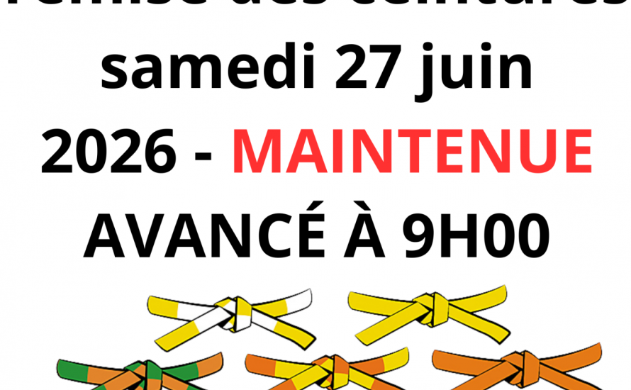 Remise Des ceintures - samedi 27 Juin 2026